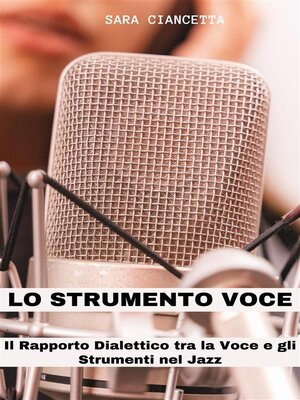 cover image of Lo Strumento Voce